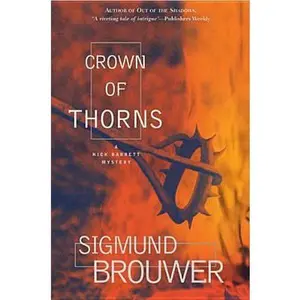 USED-Crown of Thorns (Nick Barrett Mystery Series #2) by Sigmund Brouwer (Hardcover)
