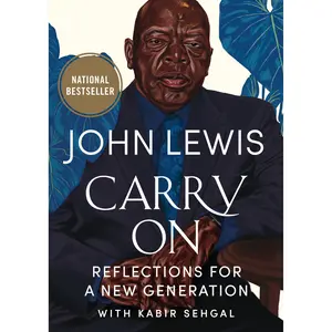 Carry On by John Lewis, Andrew Young, Kabir Sehgal [Hardcover Book]