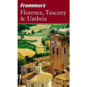 USED-Frommer's Florence, Tuscany & Umbria (Frommer's Complete Guides) by Reid Bramblett (Paperback)