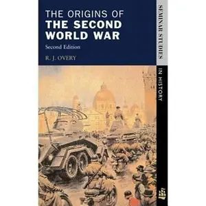 USED-The Origins of the Second World War (2nd Edition) by R.J. Overy (Paperback)