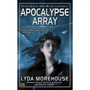USED Book - Apocalypse Array by Lyda Morehouse (Unknown) - english