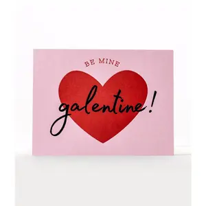 Be Mine Galentine