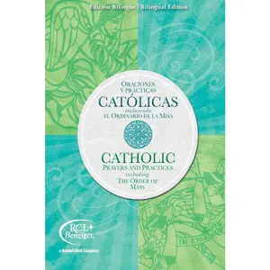 USED-Catholic Prayers and Practices Bilingual Edition: Including the Order of Mass by RCL Benziger (Paperback)