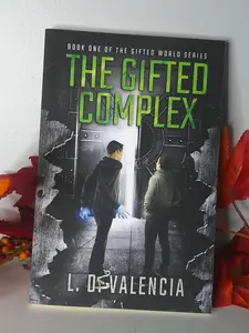 [Signed] The Gifted Complex: Book One of The Gifted World Book Series