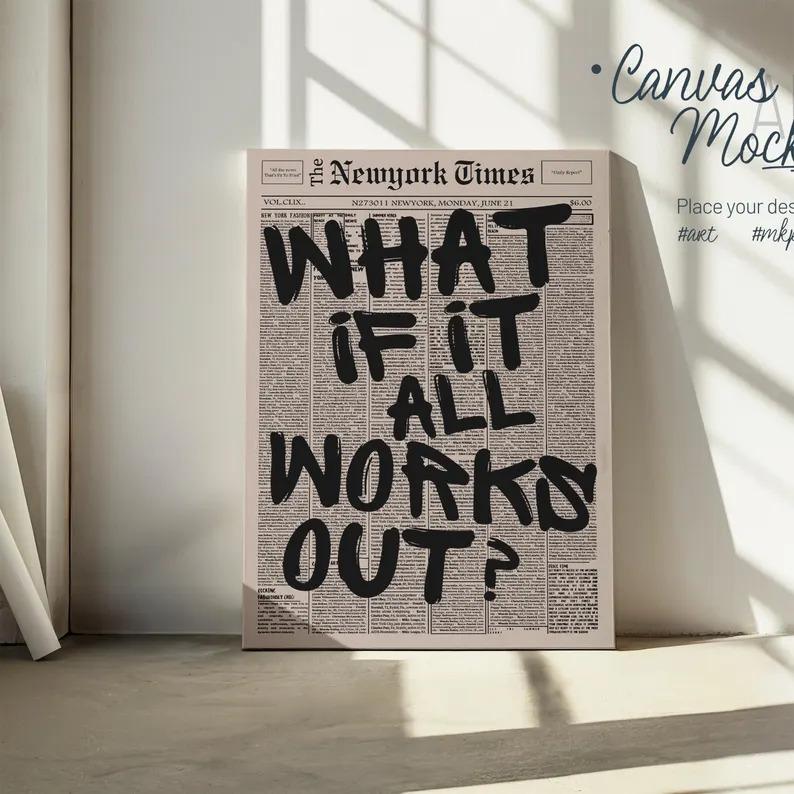 Retro What If It All Works Out Newspaper Print, Typography Poster, Trendy Wall Art, Motivational Poster, Digital Print, What If Poster Print