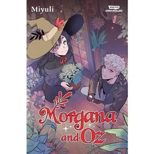 Morgana and Oz, Vol. 1: A Webtoon Unscrolled Graphic Novel -- Miyuli, Paperback