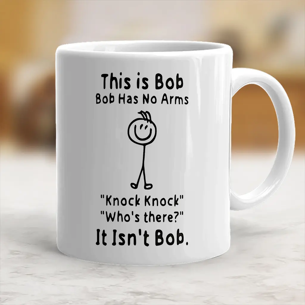 This Is Bob Mug, Funny Mug, Dad Joke Mug, Stickman Mug, Sarcastic Mug Men, Dad Mug - scs10193 Ceramic Drinkware