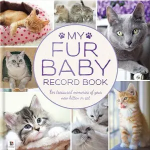 USED-My Fur Baby Record Book: Cat by Hinkler Pty Ltd (Hardcover)