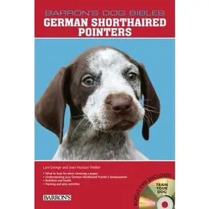 USED-German Shorthaired Pointers (Barron's Dog Bibles) by Lani George (Unknown)