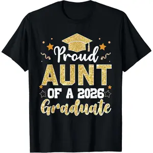 All Cotton Proud Aunt of a 2026 Graduate T-Shirt for Aunt Senior