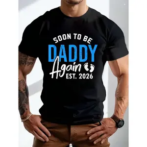 Soon To Be Daddy Again Est 2026 |   Gifts Dad Baby Announcement T-Shirt, Graphic Tees Men, Casual Style, Crew Collar, Slight Stretch Fabric, Regular Fit, All-season, Drawing Pattern