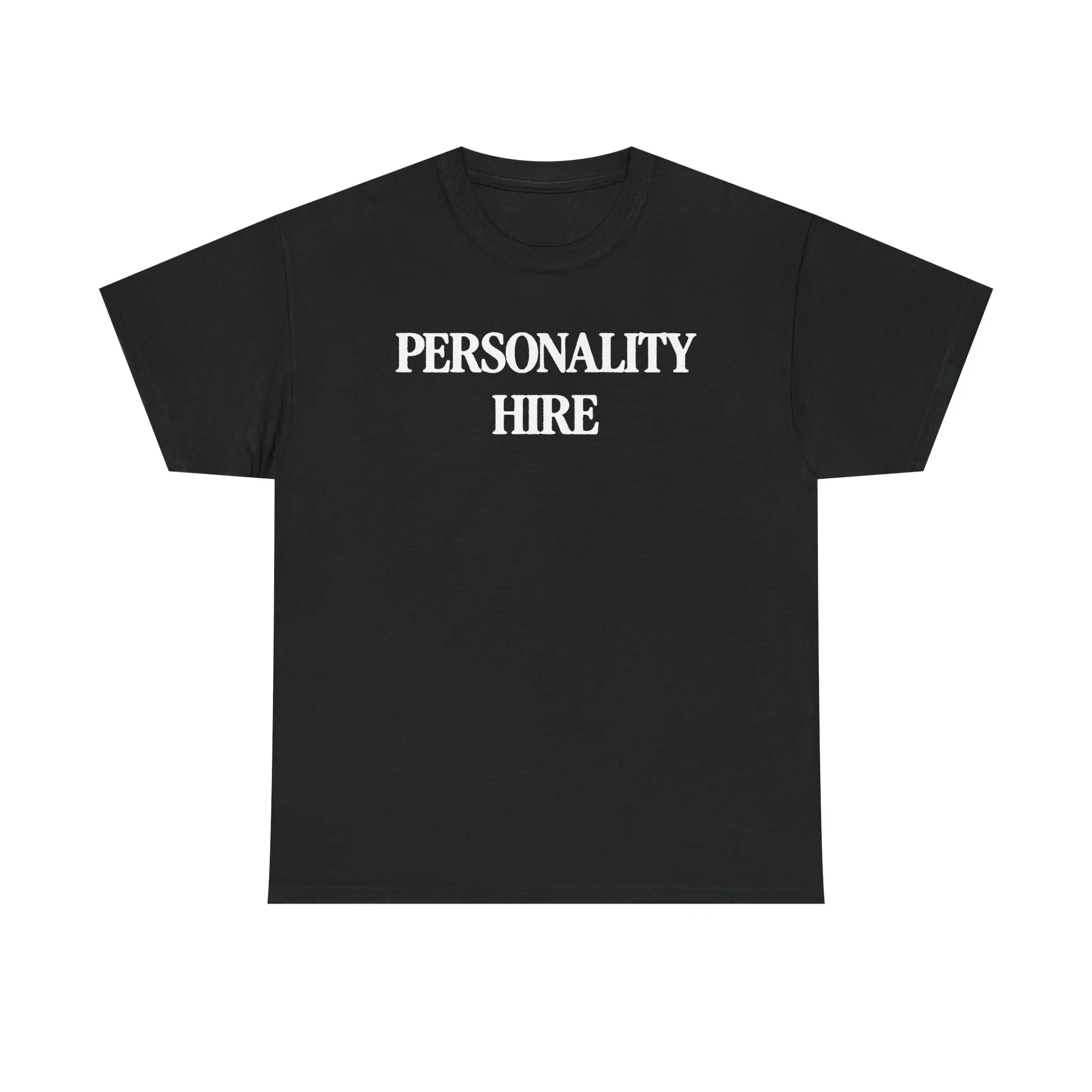 Personality Hire 100% Cotton Tee