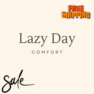 Lazy Day Comfort