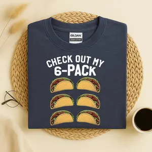Check Out My 6 Pack Shirt, Six Pack Taco Shirt, Mexican Food Shirt, Cinco De Mayo Shirt, Taco Lover Gift, Taco Tuesday Shirt, Gym Taco Shirt YBZ