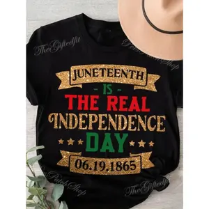 Juneteenth Shirt Cut File, Juneteenth Is Real Independence, 1865 Juneteenth Woman Man Comfortable Daily Wear Relaxed Fit Summer Spring Top Machine Washable Tee for Casual Attire Unisex
