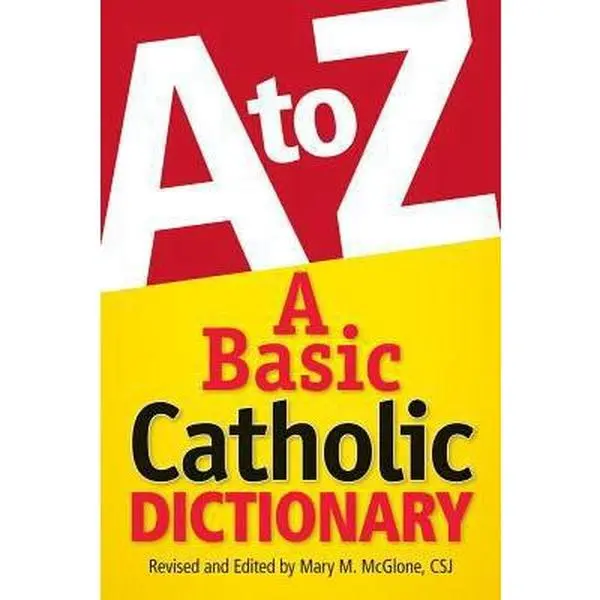 USED-A Basic Catholic Dictionary by Lowery, Daniel (Paperback)