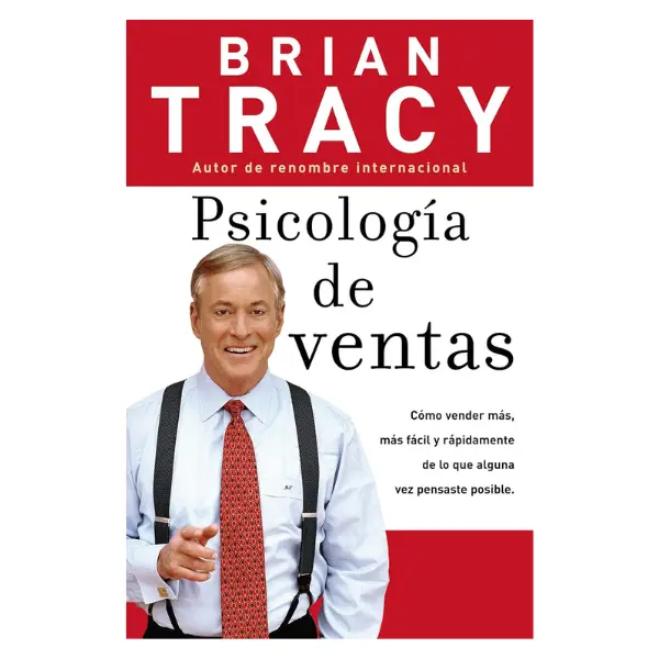 Sales Psychology: How to Sell More, More Easily, and Faster Than You Ever Thought Possible (Spanish Edition) Softcover Book for Business & Management Professionals