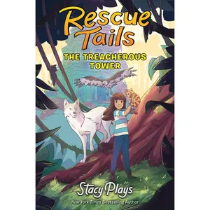 USED-Rescue Tails: The Treacherous Tower by Stacyplays (Hardcover)
