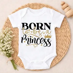 Soft Baby Bodysuit Born To Be A Princess Print 100% Pure Cotton Non-Irritating Snap Closure Breathable Stretchy Cute Print Perfect For Daily Wear