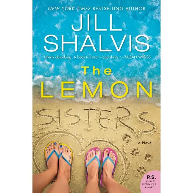 The Lemon Sisters: A Novel by Jill Shalvis [Paperback Book]