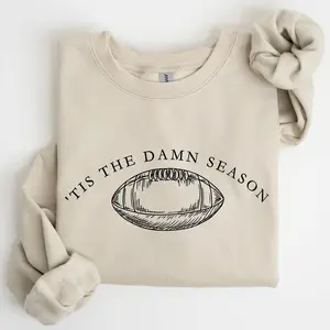 Tis The Damn Season, Football, Sports, Game Day, Big Game, Touchdown, Tailgate Party Sweatshirt, Women's Crew Neck, Crewneck