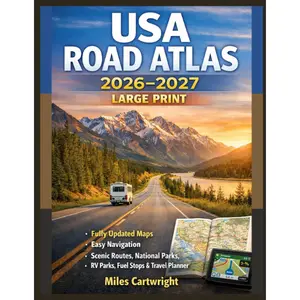USA Road Atlas 2026–2027 Large Print: Fully Updated Maps, Easy Navigation, Scenic Routes, National Parks, RV Parks, Fuel Stops & Travel Planner Paperback – Large Print, April 9, 2026