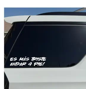 Es Mas Triste Andar a Pie! Vinyl Car Sticker Adhesive Decal - Design for Easy Application on Smooth Surfaces - Made from Vinyl Material for Durability and Flexibility