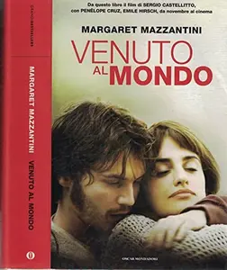 USED-Venuto Al Mondo by Margaret Mazzantini (Paperback)