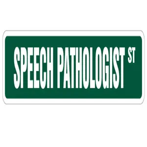 SignMission  18 in. Speech Pathologist Street Sign - Pathology Therapy Speak Talk Impediment