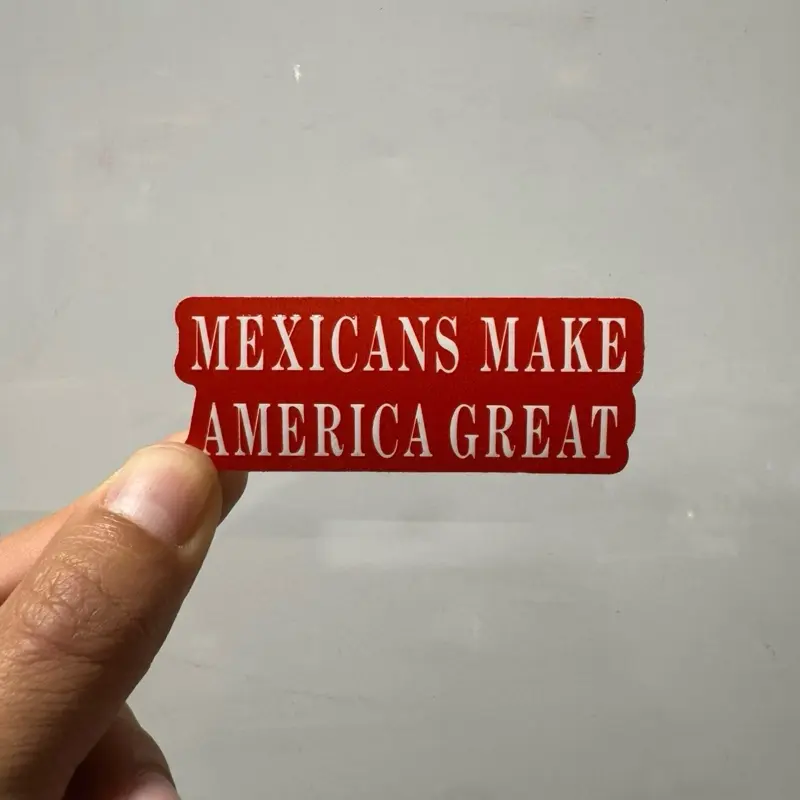 (5) Pack- Glossy Embossed Stickers! Mexican Make America Great