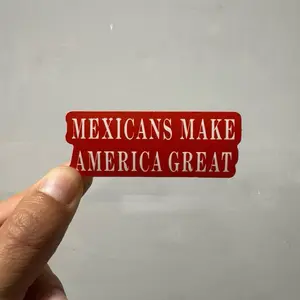 (5) Pack- Glossy Embossed Stickers! Mexican Make America Great