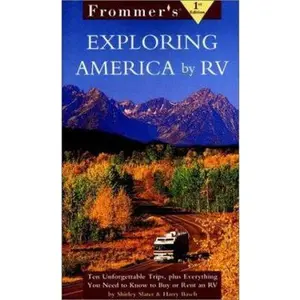 USED-Frommers Exploring America by RV, 1st Edition by Shirley Slater (Paperback)
