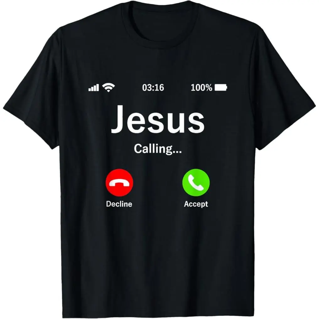 Jesus is Calling Christian T-Shirt Cotton Tee