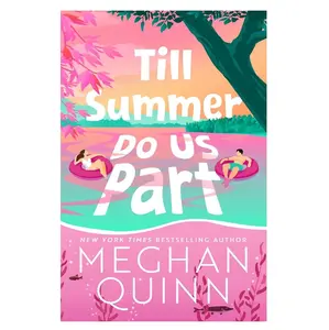 Till Summer Do Us Part Book by Meghan Quinn – Fake Marriage Summer Rom-Com, Marriage Retreat Romance with Opposites Attract Chemistry, Humor and Heart