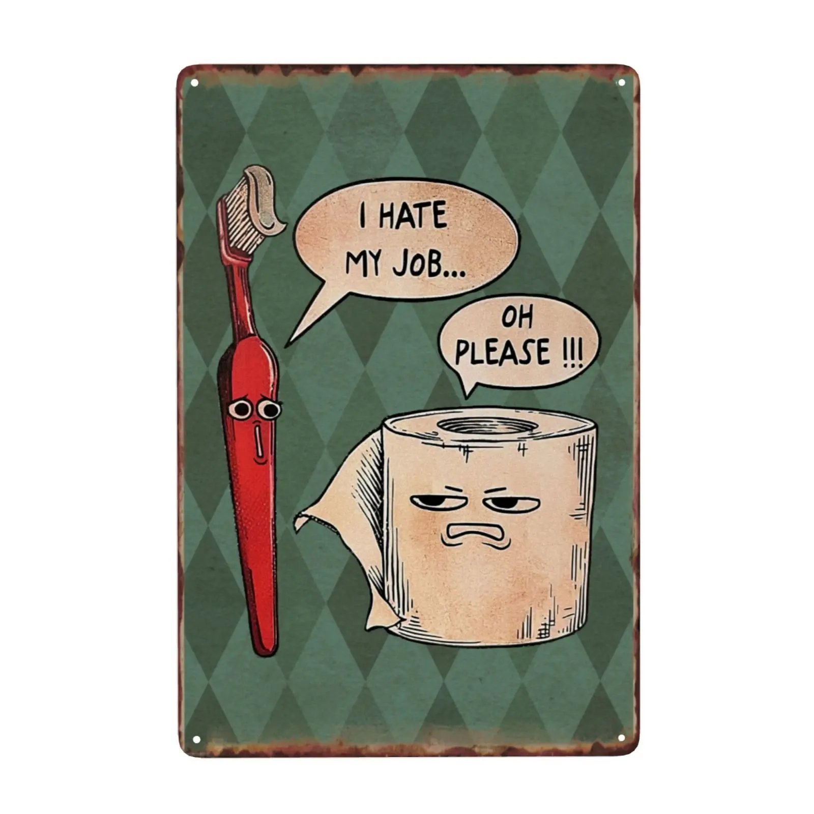 WSTKJW 12x8in Hanging Retro Metal Tin Sign, Funny "I Hate My Job Oh Please" Plaque for Toilet Bathroom Home Wall Decor, Vintage Decor