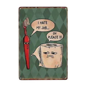 WSTKJW Metal Sign I Hate My Job Oh Please Funny Toilet Retro Tin Sign Bathroom Wall Art Home Decor 12x8inch