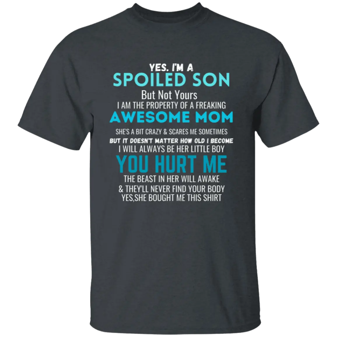 Spoiled Son | T-Shirt