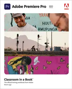 USED-Adobe Premiere Pro Classroom in a Book (2021 Release) by Jago, Maxim (Paperback)