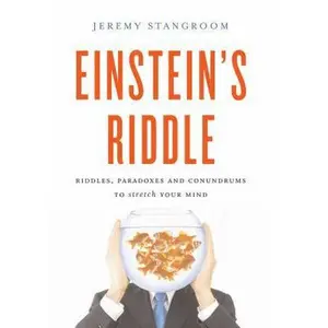 USED-Einstein's Riddle: Riddles, Paradoxes, and Conundrums to Stretch Your Mind by Jeremy Stangroom (Hardcover)