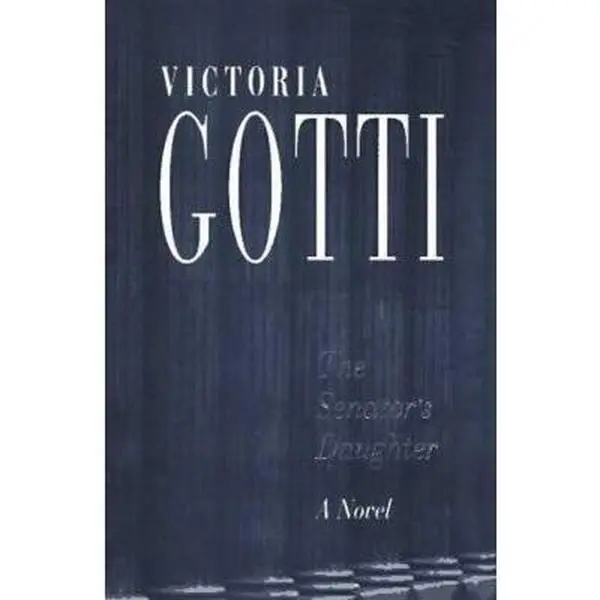 USED Book - The Senator's Daughter by Victoria Gotti (Hardcover) - english