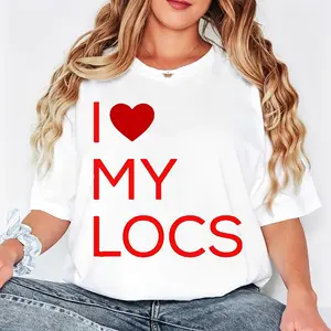 Casual Style Women's T-Shirt I Love My Locs Graphic Print Summer Wear Gift For Hair Lover