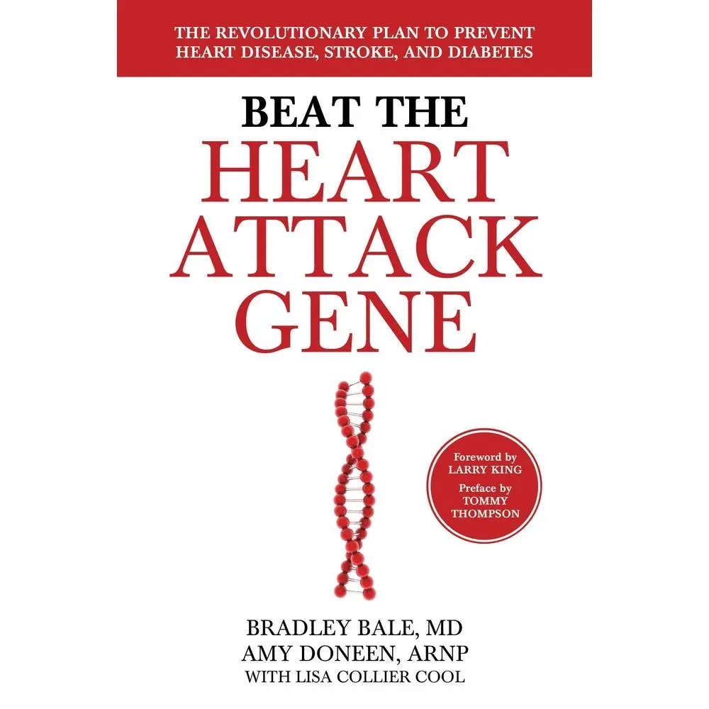 USED Book - Beat the Heart Attack Gene: The Revolutionary Plan to Prevent Heart Disease, Stroke, and Diabetes by Bale, Bradley (Hardcover) - english