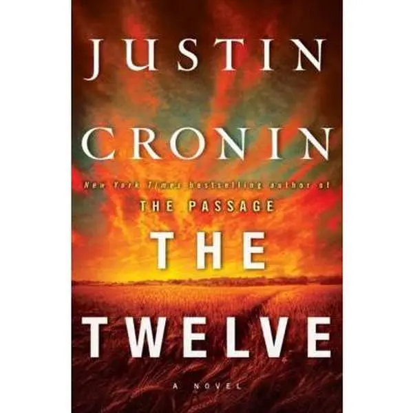 USED-The Twelve (Passage Trilogy) by Justin Cronin (Hardcover)