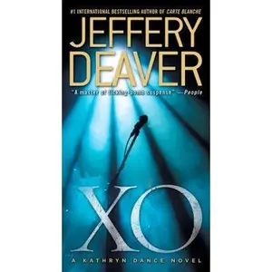 USED-XO: A Kathryn Dance Novel by Jeffery Deaver (Unknown)