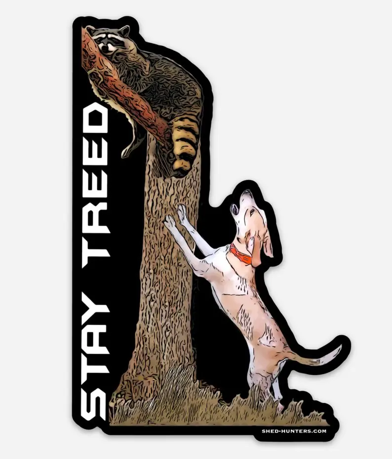 Stay treed English Red Tick coon hound Hunter Gun Dog Hunting Sticker