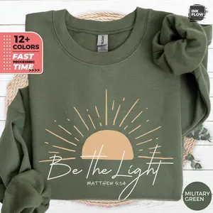 Be The Light Christian Sweatshirt or Shirt, Matthew 5:14, Minimal Christian Sweater, Bible Verse Hoodie, Religious Sweater, Be The Light Gift for Her