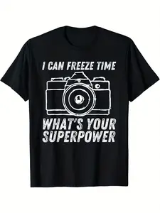 I Can Freeze Time Superpower Photographer Camera Photography T-Shirt, Seasonal Casual And Trendy Men, Round Neck High Street Pure Short-Sleeved T-Shirt