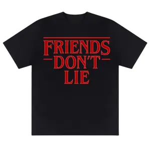 Friends Dont Lie Tshirt, Stranger Things Tshirt, Movie Tshirt,Graphic tshirt - Multiple Fashion Choices - Choose Your Fit - From Classic to Bright