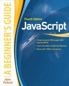 USED-Javascript: A Beginner's Guide, Fourth Edition by Pollock, John (Paperback)