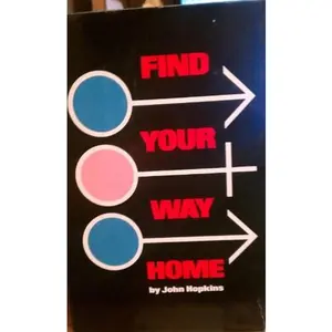 USED-Find Your Way Home: a New Play by John Hopkins (Hardcover)